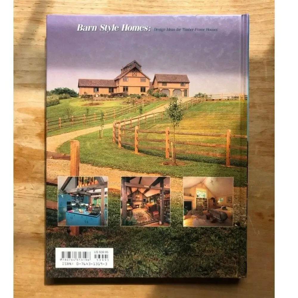 Barn Style Homes : Design Ideas for Timber Frame Houses by Tony Hanslin SIGNED